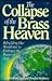 The Collapse of the Brass Heaven by Zeb Bradford Long