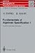 Fundamentals of Algebraic Specification 1 by Hartmut Ehrig