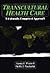 Transcultural Health Care by Larry D. Purnell