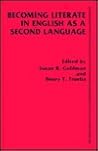 Becoming Literate in English as a Second Language: (Cognition and Literacy)