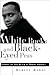 White Bucks and Black-Eyed Peas by Marcus Mabry