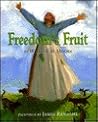 Freedom's Fruit