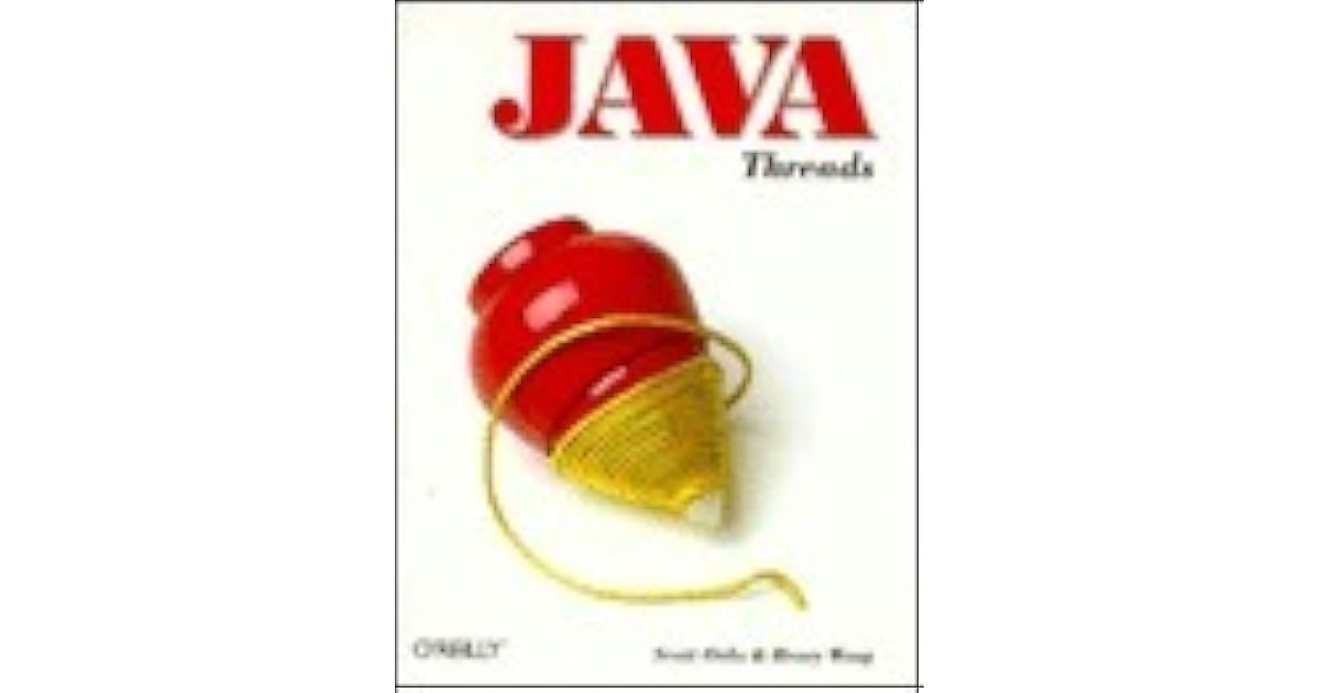 Java Threads (Java Series (O'Reilly & Associates).) by Scott Oaks