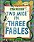 Two Mice in Three Fables