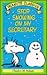 Stop Snowing on My Secretary (Peanuts Classics)
