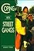 Coping With Street Gangs (C...