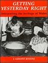 Getting Yesterday Right: Interpreting the Heritage of Wales