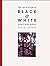 The Art & Craft of Black & White Photography
