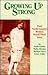 Growing Up Strong: Four Nor...