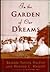 In the Garden of Our Dreams: Memoirs of a Marriage