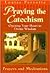 Praying the Catechism: Open...