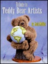 Tribute to Teddy Bear Artists (Hardcover)