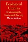 Ecological Utopia...