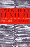 Twentieth Century: The History of the World, 1901 to 2000 (Paperback)