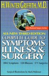 The Complete Guide to Symptoms, Illness, and Surgery (Mass Market Paperback)