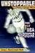 Unstoppable: The Story of George Mikan, the First NBA Superstar