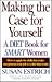 Making the Case for Yourself by Susan Estrich