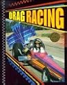 Drag Racing (Race Car Legends)