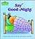 Say Good Night (Sesame Street Toddler Books)