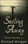 Sailing Away: Short Stories