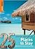 25 Ultimate Experiences: Places to Stay (Rough Guide 25s)