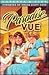 Paradise Vue (Paradise Vue,...