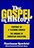 The Gospel in History: Portrait of a Teaching Church : The Origins of Christian Education