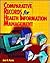 Comparative Records for Health Information Management