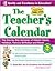 The Teacher's Calendar School Year 2008-2009: The Day-by-Day Almanac of Historic Events, Holidays, Famous Birthdays and More! (Teacher's Calendar Grades K - 8)