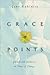 Grace Points: Growth and Guidance in Times of Change