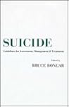 Suicide: Guidelines for Assessment, Management, and Treatment
