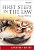First Steps in the Law