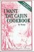 I Want Dat Cajun Cookbook: A Collection of Cajun Cuisine.