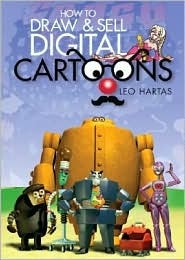 How to Draw and Sell Digital Cartoons (Paperback)
