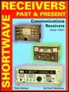 Shortwave Receivers Past & Present: Communications Receivers 1942-1997 (Paperback)
