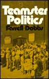 Teamster Politics (Paperback)