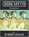 The Greek Myths: ...