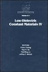 Low-Dielectric Constant Materials IV: Symposium Held April 14-16, 1998, San Francisco, California, U.S.A. (Materials Research Society Symposium Proceedings)
