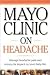 Mayo Clinic On Headache