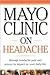 Mayo Clinic On Headache