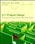 C++ Program Design: An Introduction to Programming and Object-Oriented Design