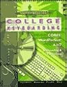College Keyboarding: Corel Wordperfect 6.1/7 Keyboarding & Formatting College Keyboarding: Corel Wordperfect 6.1/7 Keyboarding & Formatting