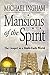 Mansions of the Spirit: The...