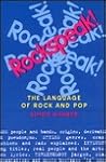 Rockspeak!: The Language of Rock and Pop