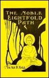 The Noble Eightfold Path (Paperback)