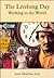 The Livelong Day: Working in the World (Icarus World Issues (Paperback))