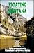 Floating & Recreation on Montana Rivers