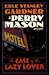 The Case of the Lazy Lover by Erle Stanley Gardner