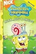 Spongebob Squarepants, Volume 10: Meow... Like A Snail?!