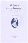 The Papers of George Washington: Revolutionary War Series, Volume 5, June-August 1776